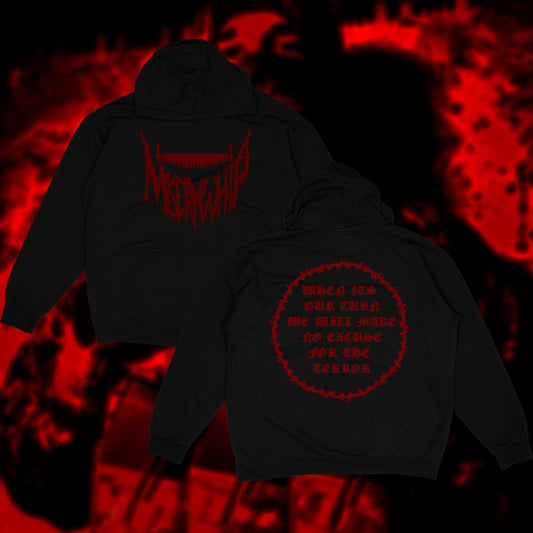 MISERY WHIP - NO EXCUSE HOODIE