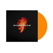 Load image into Gallery viewer, KING YOSEF - AN UNDERLYING HUM VINYL - ORANGE
